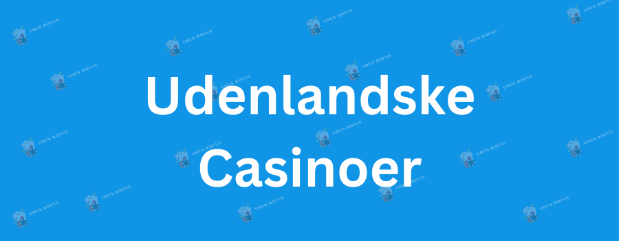 Free Spins Udenlandske Casino - Alt Du Skal Vide Free Spins Udenlandske Casino - Alt Du Skal Vide